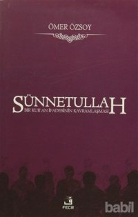 cover of the book Sünnetullah. Bir Kur’an İfadesinin Kavramlaşması