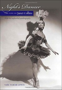 cover of the book Night’s Dancer: The Life of Janet Collins