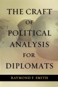 cover of the book The Craft of Political Analysis for Diplomats