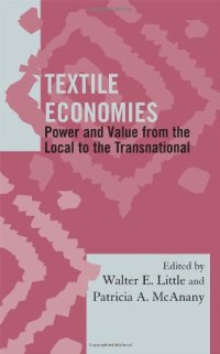 cover of the book Textile Economies: Power and Value from the Local to the Transnational