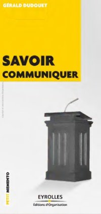 cover of the book Savoir communiquer