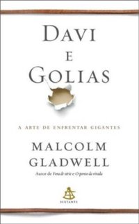 cover of the book Davi e Golias: A arte de enfrentar gigantes