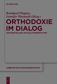 cover of the book Orthodoxie Im Dialog. Historische und aktuelle Perspektiven