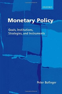 cover of the book Monetary Policy: Goals, Institutions, Strategies, and Instruments