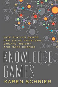 cover of the book Knowledge Games: How Playing Games Can Solve Problems, Create Insight, and Make Change