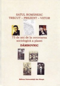 cover of the book Dâmbovnicul. O plasă din sudul județului Argeș. Câteva rezultate ale unei cercetări monografice întreprinse în 1939