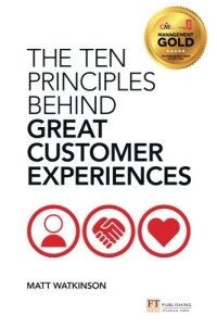 cover of the book The Ten Principles Behind Great Customer Experiences