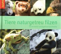 cover of the book Животные из войлока / Tiere naturgetreu filzen