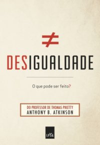 cover of the book Desigualdade – o que pode ser feito