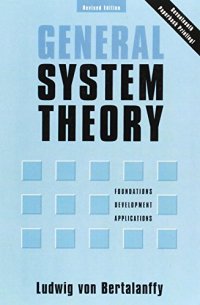 cover of the book General System Theory: Foundations, Development, Applications