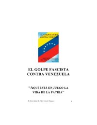 cover of the book El golpe fascista contra Venezuela (Discursos e intervenciones, Diciembre de 2002 - Enero de 2003)