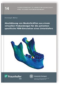 cover of the book Abschätzung von Muskelkräften aus einem virtuellen Probandengut für die patientenspezifische FEM-Simulation eines Unterkiefers