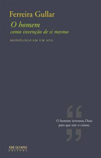 cover of the book O homem como invenção de si mesmo