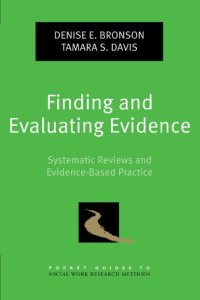 cover of the book Finding and Evaluating Evidence: Systematic Reviews and Evidence-Based Practice