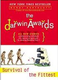 cover of the book The Darwin awards 3: survival of the fittest