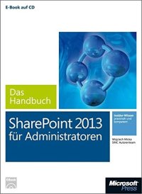 cover of the book Microsoft SharePoint 2013 für Administratoren - das Handbuch