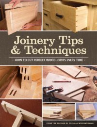 cover of the book Popular Woodworking's Book of Joinery