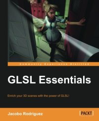 cover of the book GLSL essentials: enrich your 3D scenes with the power of GLSL!