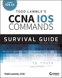 cover of the book Todd Lammle's CCNA IOS Commands survival guide