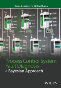 cover of the book Process control system fault diagnosis: a Bayesian approach