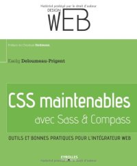 cover of the book CSS maintenables avec Sass-Compass: outils et bonnes pratiques pour l’intégrateur Web