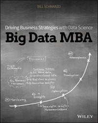 cover of the book Big Data MBA: Driving Business Strategies with Data Science