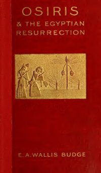 cover of the book Osiris and the Egyptian Resurrection