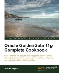 cover of the book Oracle GoldenGate 11g complete cookbook