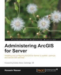 cover of the book Administering ArcGIS for Server