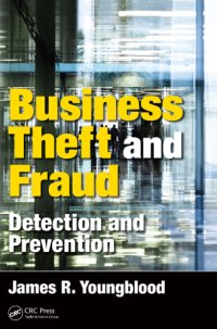 cover of the book Business theft and fraud: detection and prevention