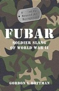 cover of the book FUBAR: soldier slang of World War II