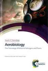 cover of the book Aerobiology: the toxicology of airborne pathogens and toxins