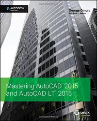 cover of the book Mastering AutoCAD 2015 and AutoCAD LT 2015: Autodesk Official Press