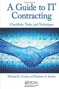 cover of the book A guide to IT contracting: checklists, tools, and techniques