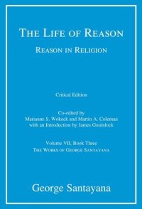 cover of the book The Life of Reason or The Phases of Human Progress, Book 3: Reason in Religion