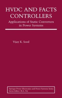 cover of the book HVDC and FACTS controllers: applications of static converters in power systems