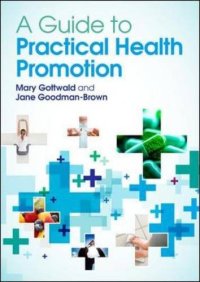 cover of the book A Guide To Practical Health Promotion