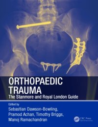 cover of the book Orthopaedic Trauma: The Stanmore and Royal London Guide