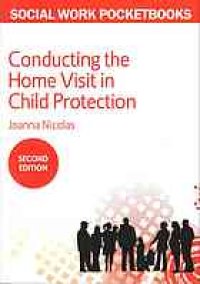 cover of the book Conducting the home visit in child protection