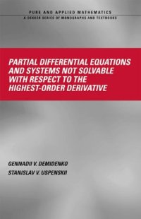 cover of the book Partial differential equations and systems not solvable with respect to the highest-order derivative