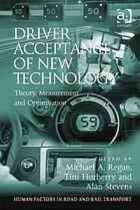 cover of the book Driver acceptance of new technology: theory, measurement and optimisation