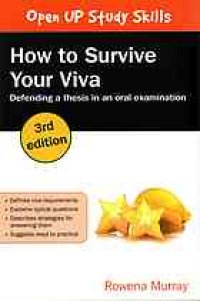 cover of the book How to survive your viva: defending a thesis in an oral examination