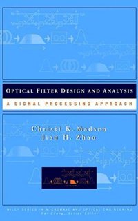 cover of the book Optical filter design and analysis: a signal processing approach