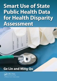 cover of the book Smart use of state public health data for health disparity assessment