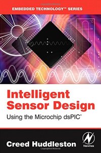 cover of the book Intelligent sensor design using the microchip dsPIC