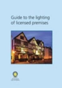 cover of the book Guide to the lighting of licensed premises