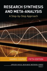 cover of the book Research synthesis and meta-analysis: a step-by-step approach