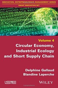 cover of the book Circular economy, industrial ecology and short supply chain