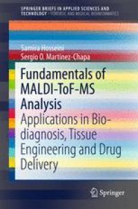 cover of the book Fundamentals of MALDI-ToF-MS Analysis: Applications in Bio-diagnosis, Tissue Engineering and Drug Delivery