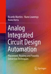 cover of the book Analog Integrated Circuit Design Automation: Placement, Routing and Parasitic Extraction Techniques